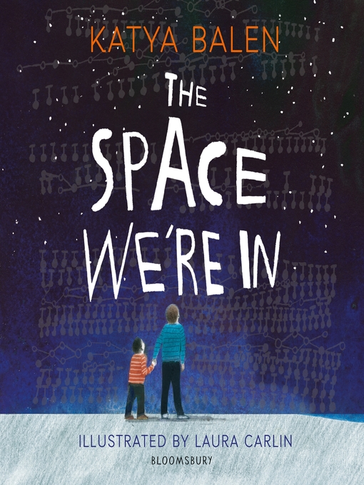 Title details for The Space We're In by Katya Balen - Wait list